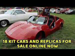 18 KIT CARS / REPLICAS for Sale Online Now Across North America, Links to the Ads included Below