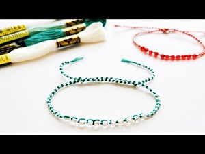 Easy Friendship Bracelet / Good-luck Bracelet - DIY embroidery thread