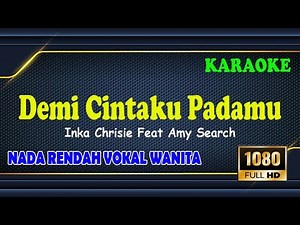 CINTA KITA ll LV KARAOKE HD ll INKA CHRISTIE & AMY SEARCH ll NADA WANITA G=DO
