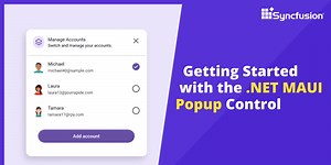 Getting Started with the .NET MAUI Popup Control