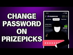 How To Change Password on PrizePicks - Full Guide 2025