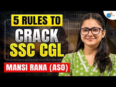 SSC CGL Strategy for Beginners | From Zero to ASO (CSS) | Mansi Rana | Josh Talks #sscpreparation