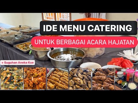 Menu Catering Untuk Hajatan, Nikahan, Reuni, Lamaran, Arisan Keluarga | Enak dan Laris