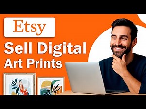 How To Sell Digital Art Prints On Etsy in 2026