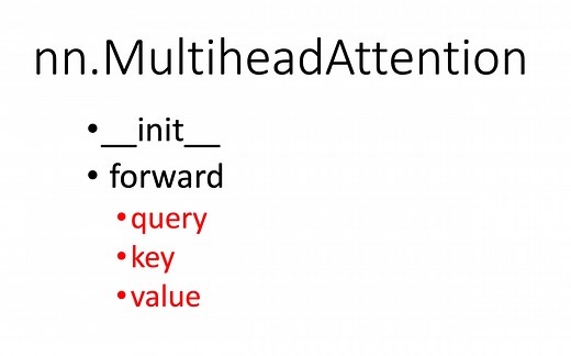[pytorch模型拓扑结构] nn.MultiheadAttention, init/forward, 及 query，key，value 的计算细节