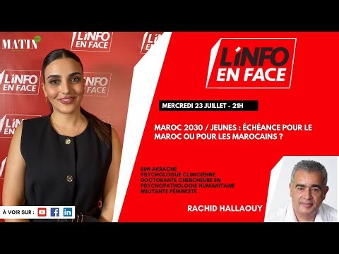 Maroc 2030 & jeunesse : débat à L’Info en Face avec Rim Akrache