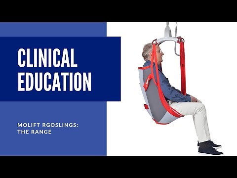 Clinical Education: Molift RgoSlings