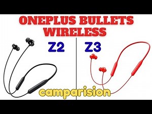 OnePlus Bullets wireless Z2 & Z3 review