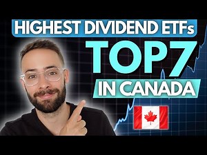 Top 7 High Yield Dividend ETFs in Canada