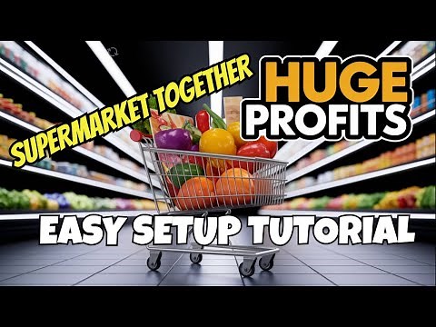 SUPERMARKET TOGETHER - How to Boost Profits With This Simple Layout!