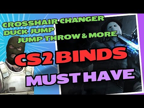 CS2 MUST have Binds including Crosshair Changer.