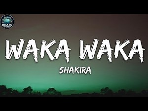 Shakira - Waka Waka (Lyrics) | Tsamina Mina Zangalewa (Official Song)