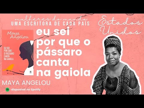 I Know Why the Caged Bird Sings, by Maya Angelou | Women of the World #2