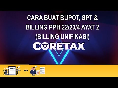 Tutorial on How to Create a PPh 22/PPh 23/PPh 4 paragraph 2 Billing or How to Create a Unified Bi...