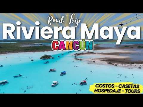 🔥 THIS IS A ROAD TRIP THROUGH RIVIERA MAYA & CANCÚN 4K 🚗🌊 COSTS 🏨 HOTEL 💲 TOLLS 🛣️ GAS ⛽️ GUIDE &...