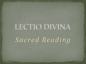 LECTIO DIVINA - SlideServe
