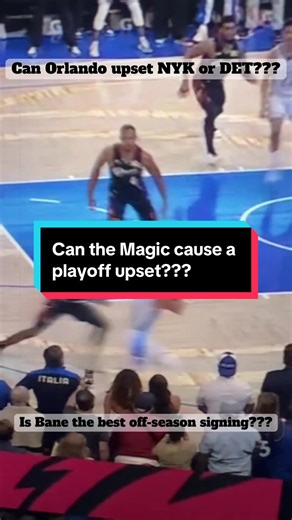 Can the Orlando Magic Upset the Knicks or Pistons in Playoffs?