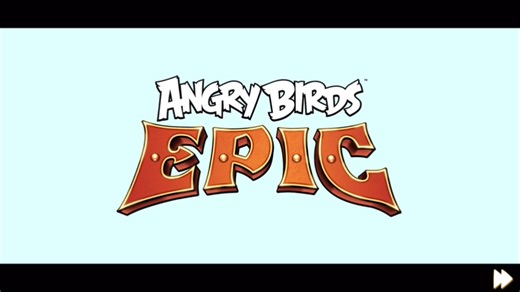 愤怒的小鸟：英雄传（Angry Birds: Epic RPG)游戏偏攻略向全流程第1集