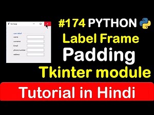 #174 Label Frame Padding by using the Tkinter module in python // Complete Python tutorial(2020)