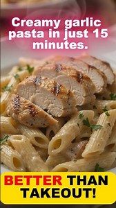 Garlic Butter Chicken Pasta in 15 Minutes | Better Than Takeout! Easy Creamy Dinner Recipe