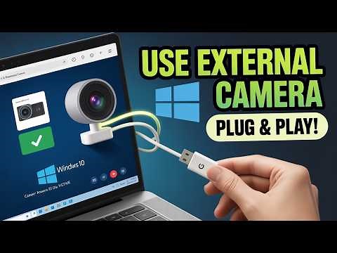 How To Use External Camera On Laptop Windows 10/11 (Complete Guide)