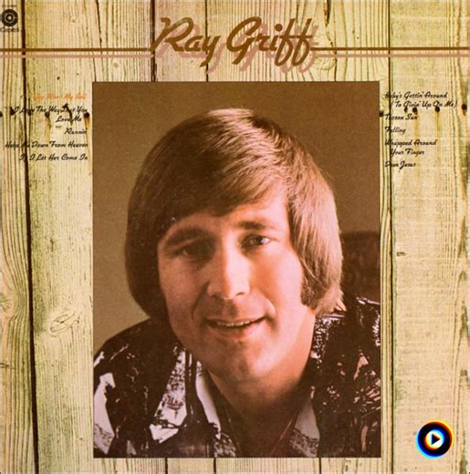 Ray Griff | Lyrics, Song Meanings & Music Videos
