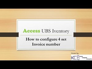Access UBS Inventory Tutorial – How to Configure 4 Sets of Invoice Numbers (Step-by-Step Guide)