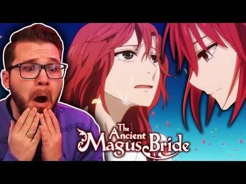 Ancient Magus Bride Episode 21-22 REACTION | I CRIED... AGAIN...