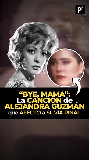 “BYE, MAMA”: The SONG by ALEJANDRA GUZMÁN that AFFECTED SILVIA PINAL #silviapinal #didyouknow