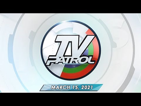 TV Patrol livestream | March 15, 2021 Full Episode Replay