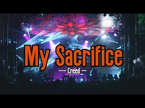 My Sacrifice (KARAOKE) | Creed