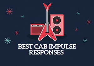 4  Best Cab Impulse Responses In 2025 | GuitarClan