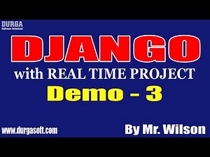 DJANGO tutorials || Demo - 3 || by Mr. Wilson On 02-09-2020 @9AM