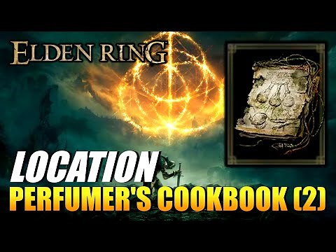 Elden Ring - Perfumer's Cookbook (2) Location (Crafting Recipe)
