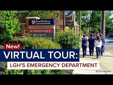 Penn Medicine Lancaster General Hospital Emergency Department Tour