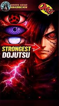 Every Dōjutsu Ranked 👁