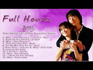 [Full Album] FULL HOUSE OST Korean Drama OST