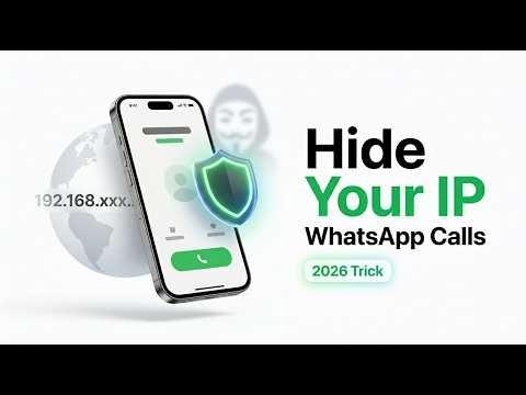 How to Hide Your IP Address on WhatsApp Calls | 2025 Privacy Trick
