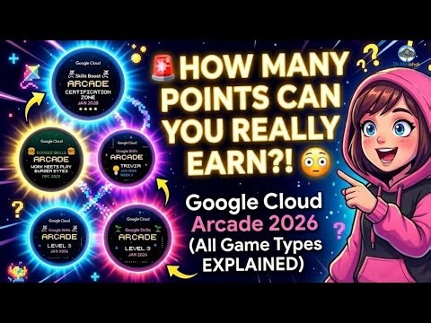 🚨 How MANY Points Can You Really Earn?! 😳 | Google Cloud Arcade 2026 (All Game Types EXPLAINED)