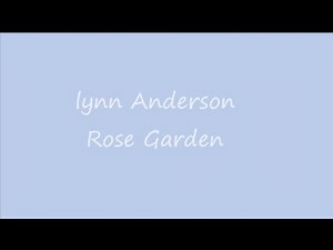 Lynn Anderson Rose garden Lyrics video