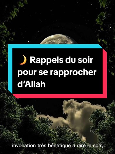 Rappels du soir pour se rapprocher d’Allah