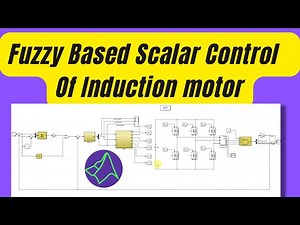 Fuzzy Speed control | Fuzzy Based Scalar Control of Induction Motor