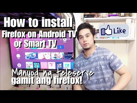 HOW TO INSTALL FIREFOX ON SMART TV/ANDROID TV | Watch Teleserye Online | Newly Unbox TCL