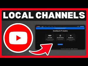 How To Get Local Channels On YouTube TV - Full Guide