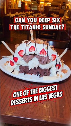 The Titanic Sundae: One of the Biggest Desserts in Las Vegas!