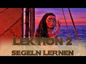 VAIANA - Lektion 2: Segeln lernen | Disney HD