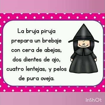 TRABALENGUAS - La bruja piruja