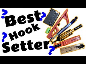 ? Best Automatic Hook Setter ?