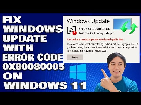 How To Fix Windows Update Error Code 0x80080005 on Windows 11