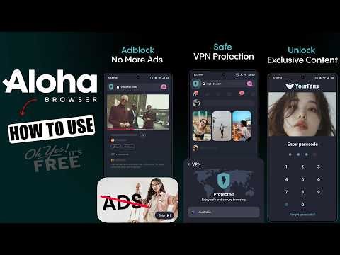 Aloha Browser Private VPN 🌏 | How to Use Aloha VPN App 🔥